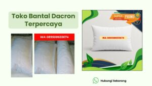 Toko Bantal Dacron Terpercaya